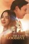 The Last Goodbye (2025)