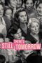There's Still Tomorrow (2023)
